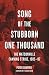 Song of the Stubborn One Thousand: The Watsonville Canning Strike, 1985-87 by Peter Shapiro