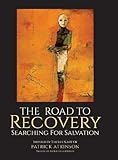 The Road to Recovery: Searching for Salvation by
