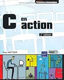 C en action (2e édition) by 