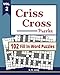 Criss Cross Puzzles, VOL 2: 102 Criss Cross Fill In Word Puzzles (Volume 2) by R K Long