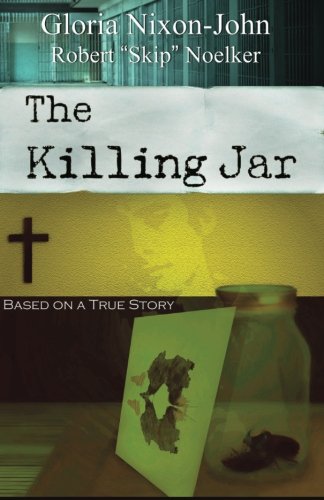 The Killing Jar - Based on a True Story