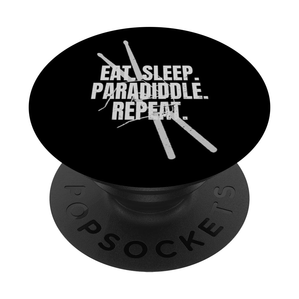 Drummer Percussionist Drumming Eat Slee Paradiddle Repeat PopSockets Swappable PopGrip