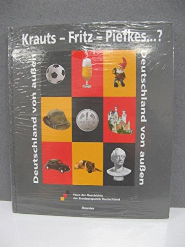 Amazon Fr Krauts Fritz Piefkes Deutschland Von Aussen Haus Der Geschichte Der Bundesrepublik Deutschland Livres