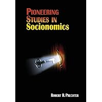 Pioneering Studies in Socionomics (2) (Socionomics-The Science of History and Social Pred)
