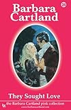 Front cover for the book They Sought Love by Barbara Cartland