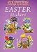 Glitter Easter Stickers (Dover Little Activity Books: Holidays &)