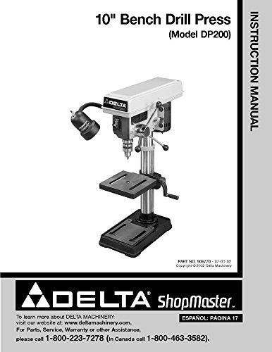 Delta Shopmaster Dp200 10 Drill Press Instruction Manual Reprint Plastic B Books