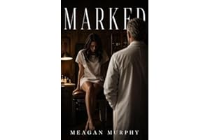 Marked (A Medical Exam Story)