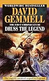 The First Chronicles of Druss the Legend (Drenai Tales, Book 6)