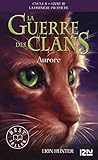 La guerre des clans II - La dernière prophétie tome 3 (Pocket Jeunesse) (French Edition) by