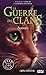 La guerre des clans II - La dernière prophétie tome 3 (Pocket Jeunesse) (French Edition) by