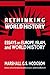 Rethinking World History: Essays on Europe, Islam and World History (Studies in Comparative World History)