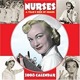Nurses 2008 Calendar: A Year's Dose of Humor by