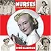 Nurses 2008 Calendar: A Year's Dose of Humor by