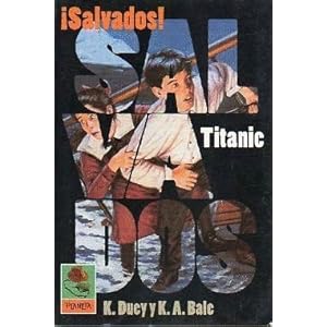 Titanic (Survival!) (Spanish Edition)