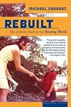 Rebuilt: My Journey Back to the Hearing World [Paperback]