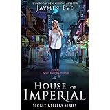 House of Imperial (Secret Keepers Series Book 2)