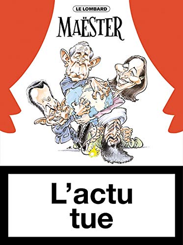 L'actu tue by Maëster