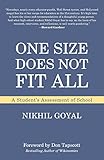 One Size Does Not Fit All: A Student's Assessment of School