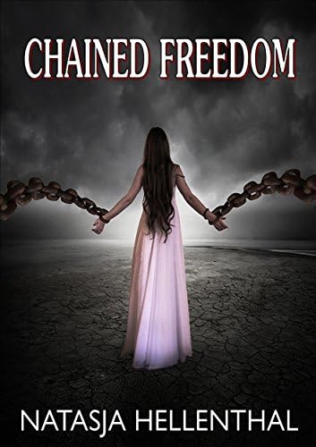 Chained Freedom (Free) (The Comyenti Series) Kindle Edition