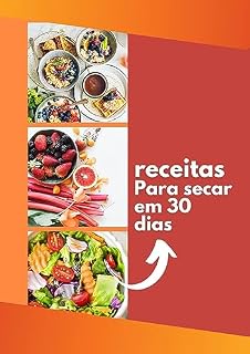 Livro Receitas para secar em 30 dias