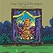 How Tiger Got His Stripes: A Folktale from Vietnam (Story Cove)