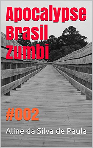 Livro Apocalypse Brasil Zumbi #002