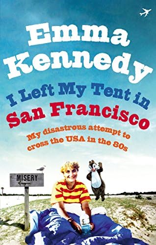 I Left My Tent in San Francisco