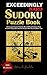 EXCEEDINGLY HARD SUDOKU PUZZLE BOOK: 300 Insane Puzzles That Are More Difficult To Solve Than Einstein's Equations And For People Who Have IQ Above 180 by Masaki Hoshiko