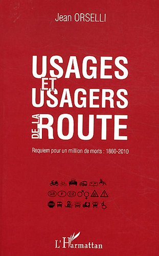 Usages et usagers de la route