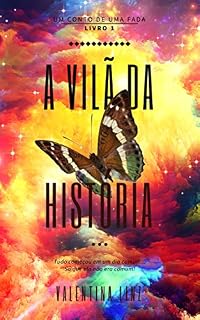 Livro A vilã da história (Um conto de uma fada Livro 1)