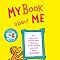 My Book About Me: Dr. Seuss, Roy McKie: 0038332269970: Amazon.com: Books