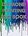Diamond Painting Log Book: 8.5