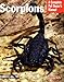 Scorpions (Complete Pet Owner's Manual) by 