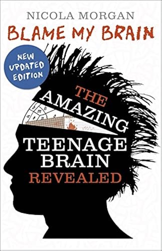 Download Blame My Brain: the Amazing Teenage Brain Revealed PDF