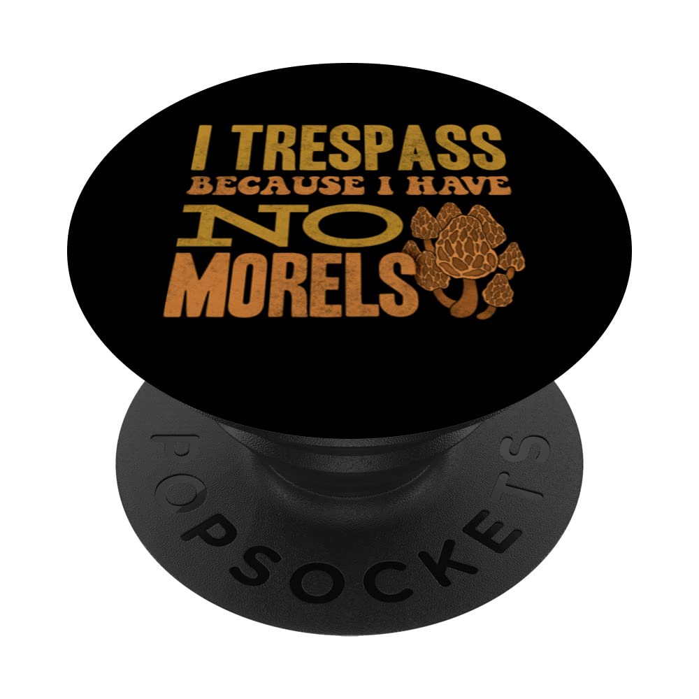 Mycologist Mycology Fungi Mycelium Fungus Morels Pun PopSockets Swappable PopGrip