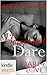 Dare To Love Series: Unexpected Dare (Kindle Worlds Novella)