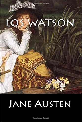 Los Watson (Spanish Edition): Jane Austen: 9781544257204: Amazon.com: Books