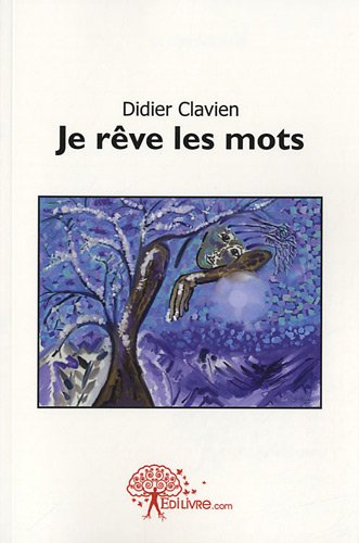Je rêve les mots