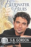 Bluewater Blues (Bluewater Bay) (Volume 16)