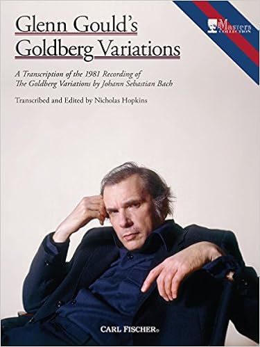 Pl1046 Glenn Gould S Goldberg Variations For Solo Piano Johann Sebastian Bach Glenn Gould Nicholas Hopkins 9780825888656 Amazon Com Books