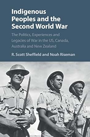 Amazon Com Indigenous Peoples And The Second World War