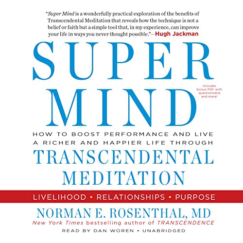 Download Super Mind: How to Boost Performance and Live a Richer and Happier Life through Transcendental Meditation Download Super Mind: How to Boost Performance and Live a Richer and Happier Life through Transcendental Meditation