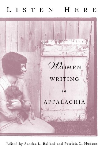 Listen Here: Women Writing in Appalachia by The University Press of Kentucky