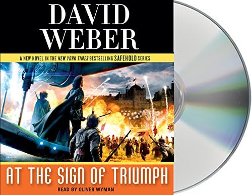 At the Sign of Triumph: A Novel in the Safehold Series Audio CD – Unabridged, 22 Nov. 2016