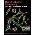 Basic Methods in MicroscopyProtocols and Concepts from Cells: A Laboratory Manual