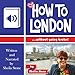 How to London...Without Going Broke by 