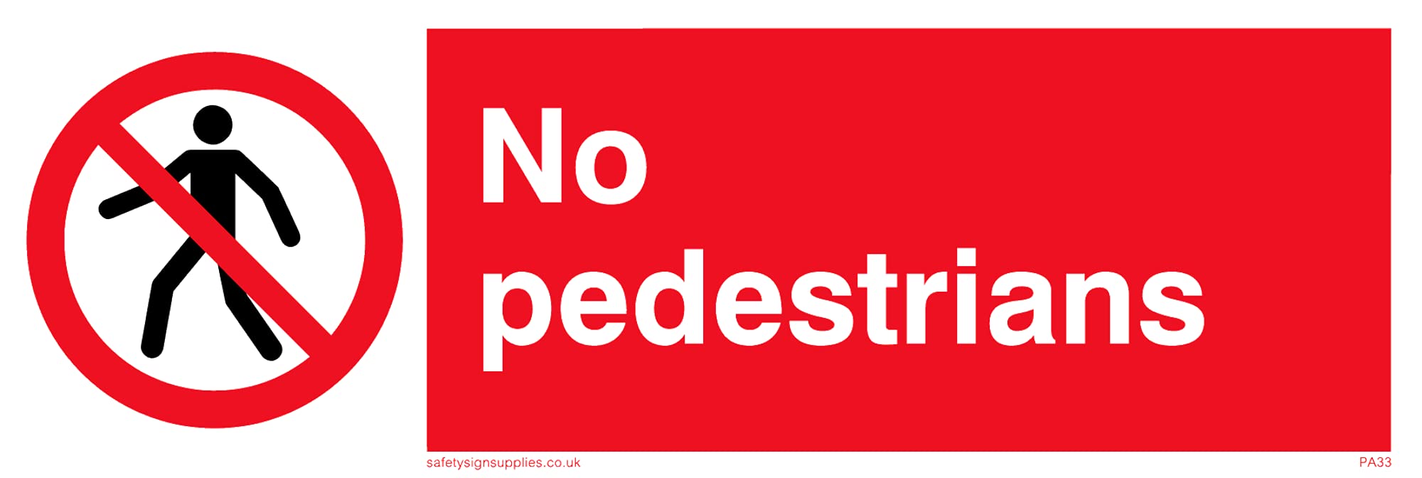 Pack of five - No Pedestrians Sign - 150x50mm - L15