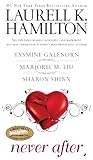 Never After by Laurell K. Hamilton, Yasmine Galenorn