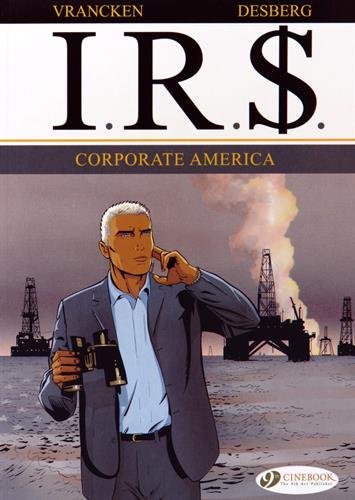 IRS, Tome 5 : Corporate America